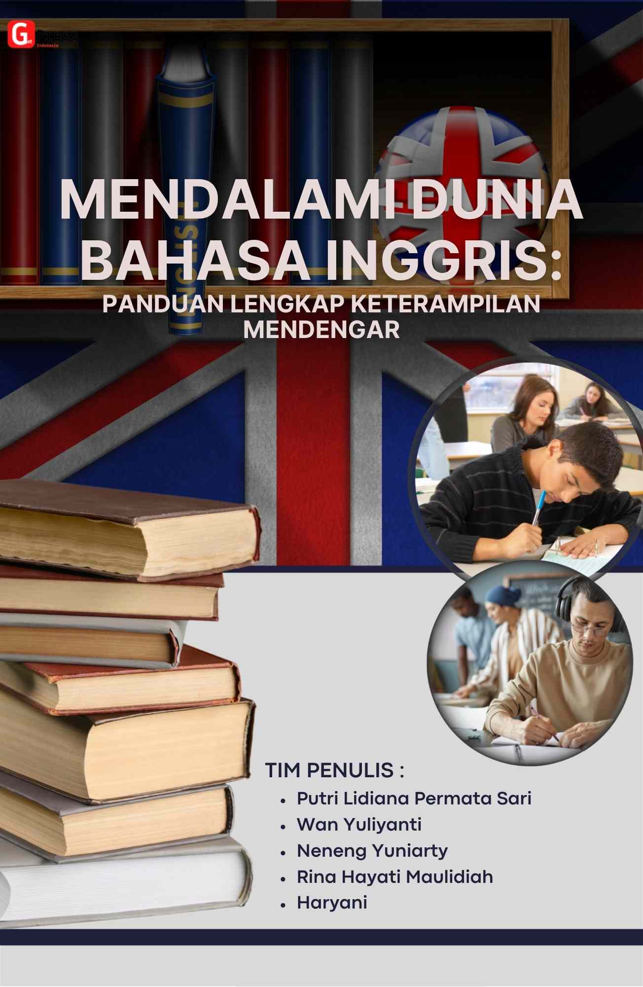 MENDALAMI DUNIA BAHASA INGGRIS: PANDUAN LENGKAP KETERAMPILAN  MENDENGAR